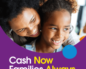 Cash Now Families Always Manifesto